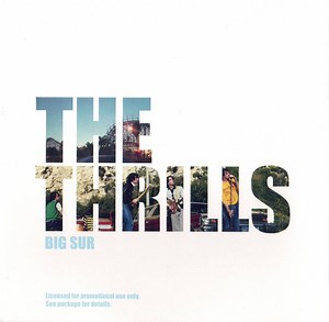 The Thrills - Big Sur