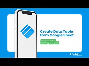 How to Create a FastField Data Table from a Quickbase Table