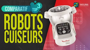 MEILLEUR ROBOT CUISEUR (2022) - Comparatif & Guide dachat