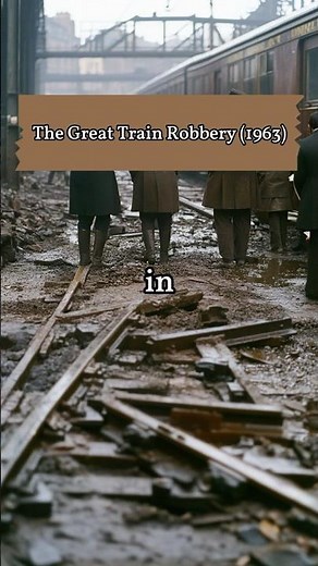 The Great Train Robbery (1963)