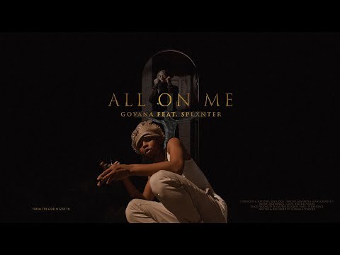 GOVANA - ALL ON ME FEAT SPLXNTER (OFFICIAL MUSIC VIDEO)