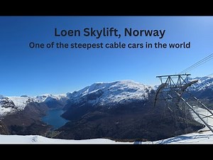 Loen Skylift, Norway- Steepest cable car in the world - Mountain Hoven (1011 m height)