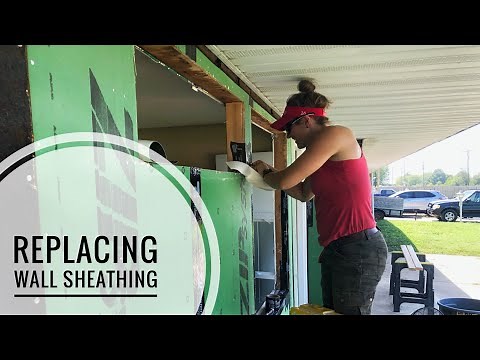 Replacing Exterior Wall Sheathing