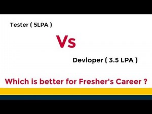 🔴Tester Vs Devloper | Which Is Better For Fresher's Career | Fresher's jobs | Devloper Career| grs