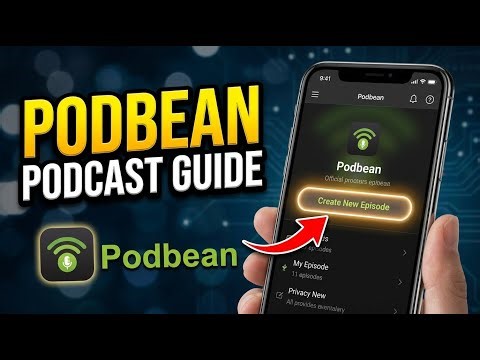 How to create a podcast with Podbean - Detailed Guide