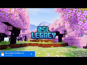 BSL X LEGACY Mcpe Shader For 1.21.50+ Shader Minecraft PE 1.21 | Shader For Bedrock | Game Load