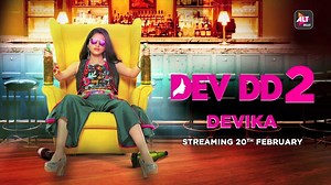 13K views · 190 reactions | Get ready for some sunshine mixed with a lil hurricane! Coz Devika’s coming back and she’s gonna be 2X Wilder than your imagination #DevDD season 2 streaming on 20th Feb on #ALTBalaji Ekta Kapoor Asheema Vardaan Sanjay Suri ZEE5 Premium | ALTBalaji | Facebook