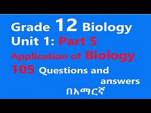 Grade 12 Biology Unit 1 Part 5 Applications of Biology Questions and Answers