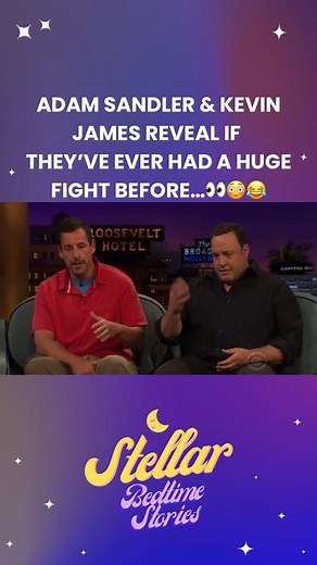 5.1K views · 17K reactions | Adam Sandler & Kevin James Story Time | James Corden Interview Clip | Stellar Bedtime Stories | Facebook