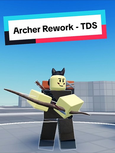 Archer Rework in Tower Defense Simulator Explained