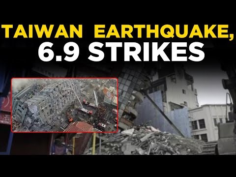 Taiwan Earthquake Live: Breaking News | 6.9 Magnitude Quake Strikes Taiwan, Live Coverage