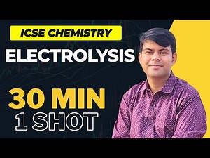 Electrolysis - Full Chapter Explanation | ICSE Class 10 Chemistry #amplifylearning