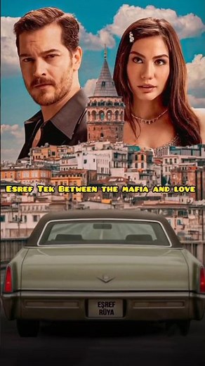 (Esref Ruya) 💞👀 Esref Tek orphan Turkish mafia most powerful. Love or Mafia 🧬.