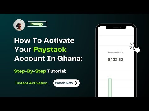 How To Activate Paystack Account In Ghana