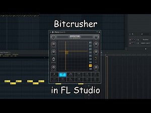 how to use bitcrusher in fl studio