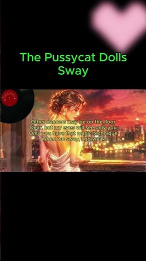 라틴락 여인의 실루엣 💃 The Pussycat Dolls - Sway (가사/Lyrics)