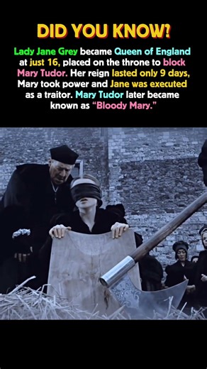 England’s “Nine Days’ Queen” and Bloody Marry #history #historyshorts #unitedkingdom