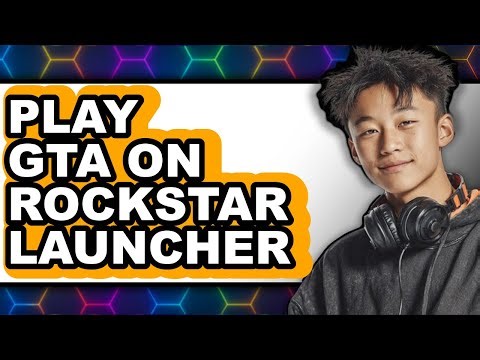 How To Play GTA On Rockstar Launcher (Full Guide)