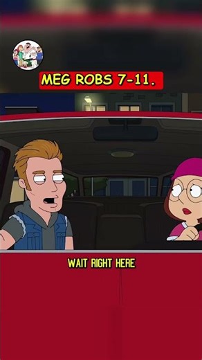 Meg Robs 7-11! 😳 #familyguy