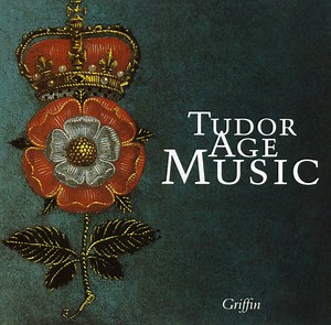 Trinity Baroque, The Forbury Consort, The Holbein Consort - Tudor Age Music