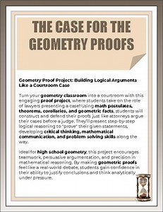 Geometry Proof Project: Building Logical Arguments Like a Courtroom Case