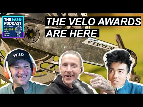 Velo Awards & Our Favorite Gear of the Year | Velo Podcast