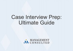 Case Interview: Complete Prep Guide (2026)