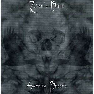 Raven's Bane - Sorrow Breeds