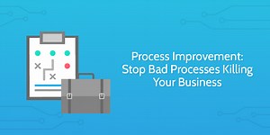 Process Improvement: Stop Bad Processes Killing Your Business | Process Street | Compliance Operations Platform
