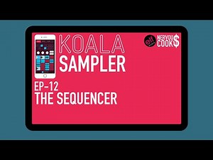 Koala Sampler Tutorial - EP 12 - Sequencing & Building Tracks