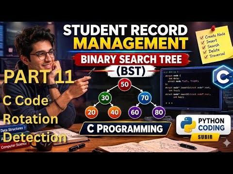 BST | AVL | Automatic LL, RR, LR, RL Rotations Detections with C Code | DSA Part 11