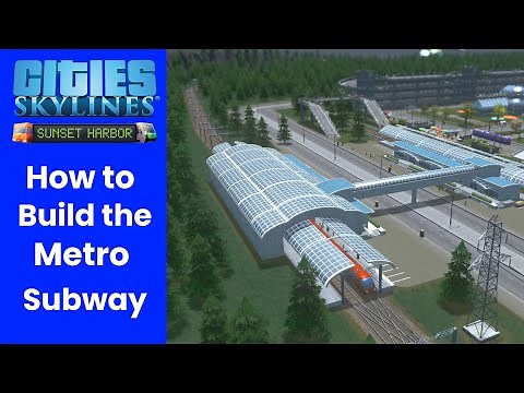 How to build the Metro Subway (Cities: Skylines 2021 Tutorial ) in New York City