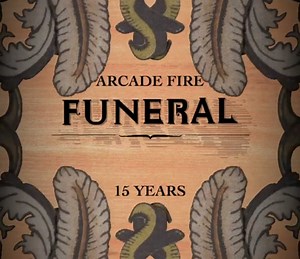 Arcade Fire Celebrates 15th Anniversary of Funeral