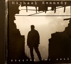 Michael Kennedy - Digging For Soul