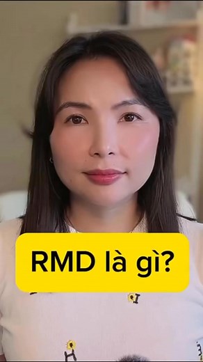 28K views · 282 reactions | Đã đến lúc bắt đầu rút tiền từ tài khoản hưu trí?  Cùng tìm hiểu về RMD (Required Minimum Distribution) và cách nó ảnh hưởng đến kế hoạch tài chính của bạn!  #RMD #HưuTrí #TàiChínhHưuTrí #KếHoạchTàiChính #TiếtKiệmHưuTrí #HuyensCorner #fblifestyle | Huyen's Corner | Facebook