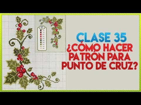 CURSO BORDADO A MANO FÁCIL | CLASE 35 ¿CÓMO HACER PATRON PARA PUNTO DE CRUZ?
