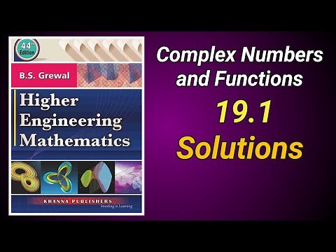 B. S. Grewal 19.1 Solutions | Complex Numbers Solutions | Higher Mathematics | Maths Modulator