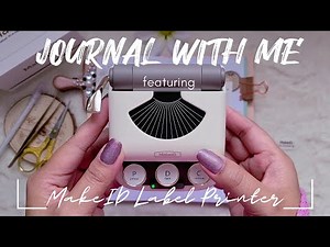 ASMR Unboxing and Journaling feat. @MakeID Q1 Label Printer