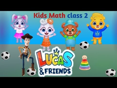 Kids Math Class 2 | Learn Counting & Basic Math | Lucas & Friends | Fun Learning for Kids