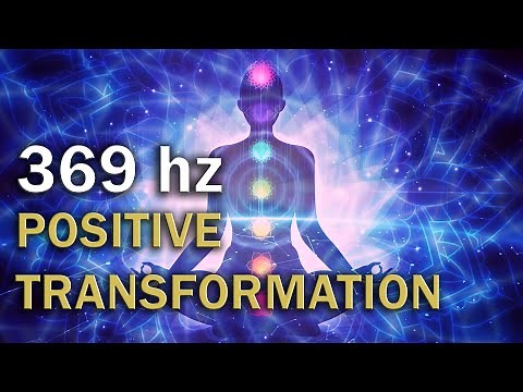 369 hz: Positive Transformation Music | Powerful Healing Pure Tone