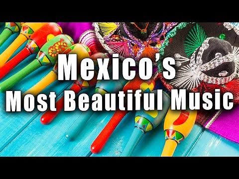 The Most Beautiful Music In Mexico - La Musica Mas Bella De Mexico - Vol 1