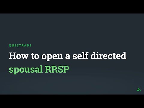 How to open a self directed spousal RRSP | Questrade Edge Web
