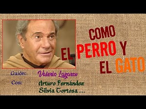 Como el perro y el gato - miniSerie (4 capítulos), TVE - COMPLETA