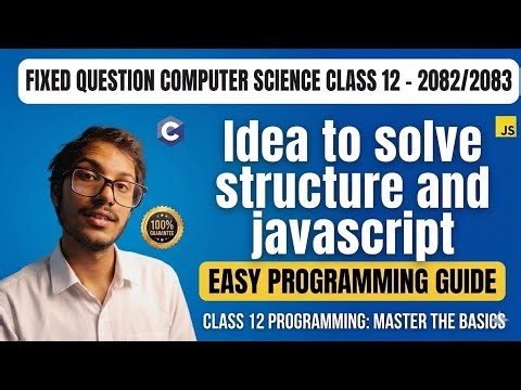 Idea to solve Structure and Javascript Class 12 Computer Science