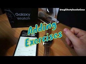 Galaxy Watch Adding Exercises from Samsung Health : MG Lifestyle Solution