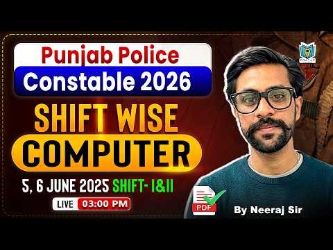 Punjab Police Constable 2026 | Computer Shift Wise Analysis 5, 6 June 2025 | By Neeraj Sir