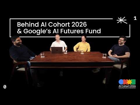 Behind AI Cohort 2026 and Google's AI Futures Fund | Accel Atoms