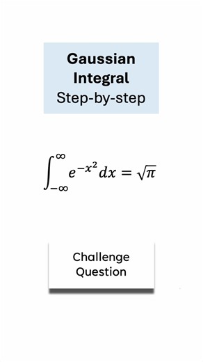 ElectricalMath on Instagram: "The Gaussian integral, solved step by step. What is your take on the challenge question? #math #calculus #integral #integration #proof #challenge"