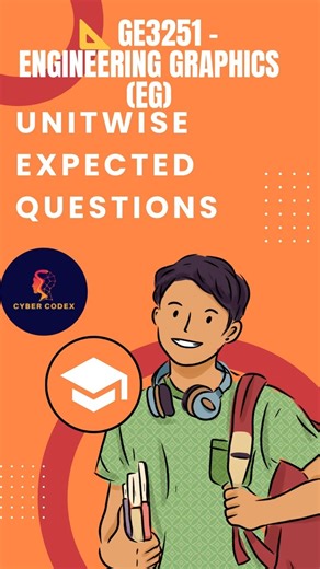 📐 GE3251 – Engineering Graphics (EG) | Unit-wise Important Questions | NOV/DEC 2025 | AU R-2021