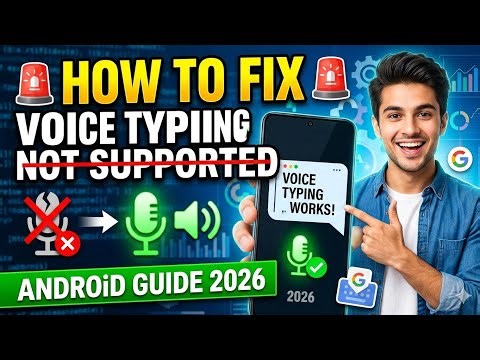 How to fix voice typing is not supported in your device problem 2026